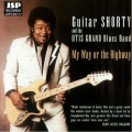 Guitar Shorty - My Way Or The Highway Guitar Shorty - My Way Or The Highway